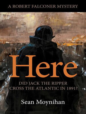 cover image of Here: a Robert Falconer Mystery